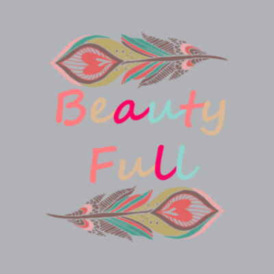 Beauty Full - Women Design