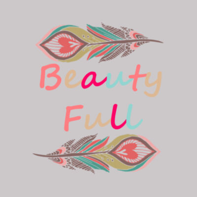 Beauty Full - Women Design