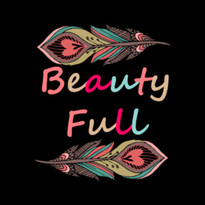 Beauty Full - Women Design